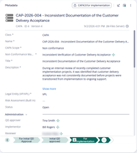 CAPA CAP-2026-004, Inconsistent Documentation of the Customer Delivery Acceptance, open with its fields. The CAPA Scope is Non conformance, the linked non conformance is Inconsistent Verification of Customer Delivery Acceptance, the status is Open, Tina Smith is the QD approver and Bill Rogers the implementor, and the workflow bar at the bottom has reached For Implementation.